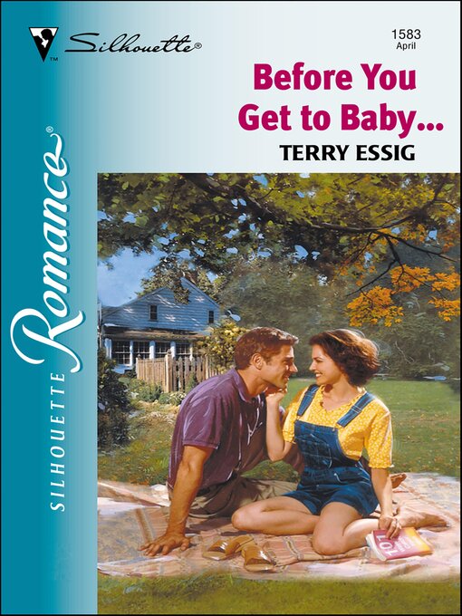 Title details for Before You Get to Baby . . . by Terry Essig - Available